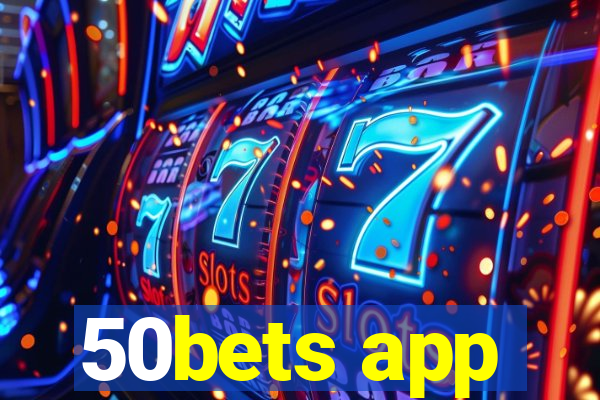 50bets app